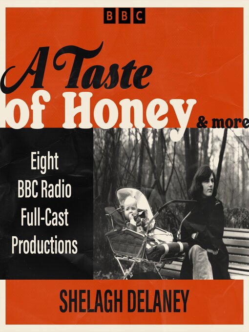 Title details for A Taste of Honey & more by Shelagh Delaney - Available